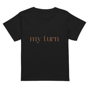 Women’s high-waisted t-shirt "My Turn"