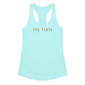 Women’s fitted racerback tank top "My Turn"